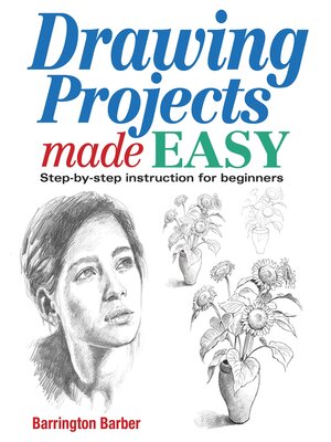 cover image of Drawing Projects Made Easy: Step-by-step instruction for beginners